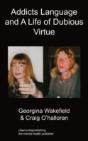 Addicts Language And A Life Of Dubious V - Preview
