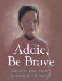 Addie, Be Brave - Preview