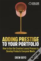 Adding Prestige To Your Portfolio