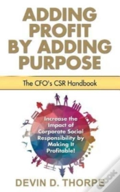 Capa do artigo Adding Profit By Adding Purpose