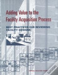 Adding Value To The Facility Acquisition Process