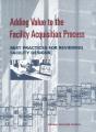 Adding Value To The Facility Acquisition Process - Preview
