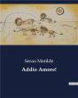 Addio Amore - Preview