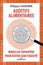 Additifs Alimentaires : Mieux Les Connaitre Pour Eviter Leur Toxicite - Preview