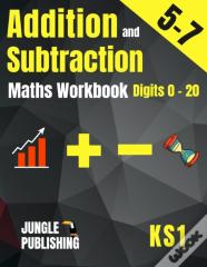 Addition And Subtraction Maths Workbook For 5-7 Year Olds