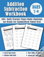 Addition And Subtraction Workbook Ages 7-9 For Years 3-4