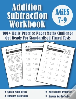 Capa do artigo Addition And Subtraction Workbook Ages 7-9 For Years 3-4