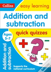 Addition & Subtraction Quick Quizzes Ages 5-7