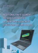 Additional Finite Element Method For Analysis Of Reinforced Concrete Structures At Limit States