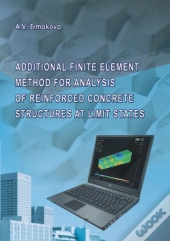 Additional Finite Element Method For Analysis Of Reinforced Concrete Structures At Limit States