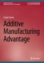 Additive Manufacturing Advantage - Preview