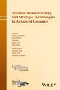 Additive Manufacturing And Strategic Technologies In Advanced Ceramics - Preview
