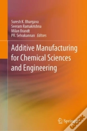 Capa do artigo Additive Manufacturing For Chemical Sciences And Engineering