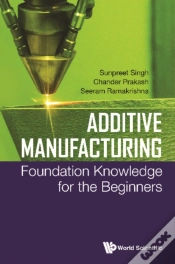 Capa do artigo Additive Manufacturing: Foundation Knowledge For The Beginners