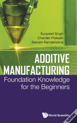 Capa do artigo Additive Manufacturing: Foundation Knowledge For The Beginners