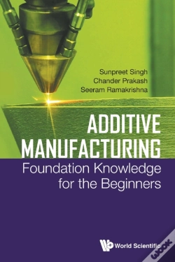 Capa do artigo Additive Manufacturing: Foundation Knowledge For The Beginners