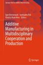 Additive Manufacturing In Multidisciplinary Cooperation And Production - Preview