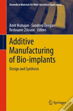 Capa do artigo Additive Manufacturing Of Bio-Implants