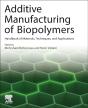 Additive Manufacturing Of Biopolymers - Preview