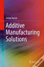 Additive Manufacturing Solutions
