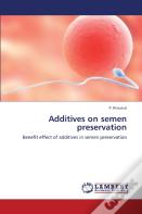Additives On Semen Preservation