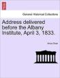 Address Delivered Before The Albany Inst - Preview