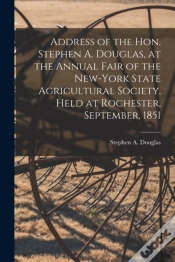 Capa do artigo Address Of The Hon. Stephen A. Douglas,
