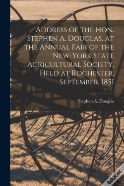 Capa do artigo Address Of The Hon. Stephen A. Douglas,