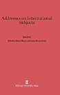 Addresses On International Subjects - Preview