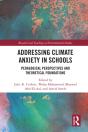 Addressing Climate Anxiety In Schools - Preview