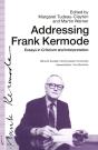 Addressing Frank Kermode: Essays In Criticism And Interpretation - Preview