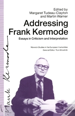 Capa do artigo Addressing Frank Kermode: Essays In Criticism And Interpretation