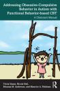 Addressing Obsessive-Compulsive Behavior In Autism With Functional Behavior-Based Cbt - Preview