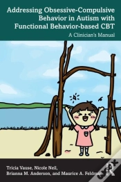 Capa do artigo Addressing Obsessive-Compulsive Behavior In Autism With Functional Behavior-Based Cbt