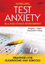 Addressing Test Anxiety In A High-Stakes Environment - Preview