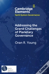 Addressing The Grand Challenges Of Planetary Governance