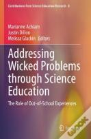 Addressing Wicked Problems Through Science Education