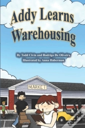 Addy Learns Warehousing