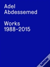 Capa do artigo Adel Abdessemed. Works 1988 - 2015