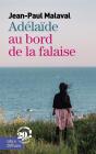 Adélaïde, Au Bord De La Falaise - Preview
