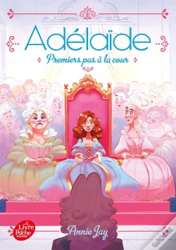 Capa do artigo Adélaïde Tome 3 ; Premiers Pas À La Cour