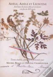 Capa do artigo Adèle, Adèle Et Léontine ; Journaux Jeunes Filles Protestantes À La Fin Du Xix Siècle