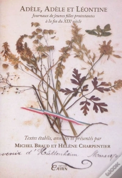 Capa do artigo Adèle, Adèle Et Léontine ; Journaux Jeunes Filles Protestantes À La Fin Du Xix Siècle