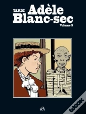 Capa do artigo Adèle Blanc-Sec - As Múmias Loucas e o Segredo da Salamandra (Volume 3)