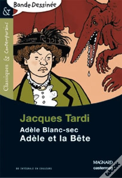 Capa do artigo Adèle Blanc-Sec Tome 1 : Adèle Et La Bête
