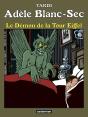 Adèle Blanc-Sec Tome 2 : Le Démon De La Tour Eiffel - Preview