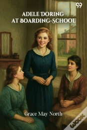 Capa do artigo Adele Doring At Boarding-School