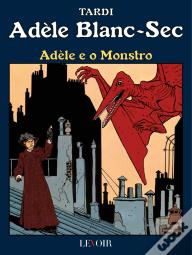 Adèle e o Monstro