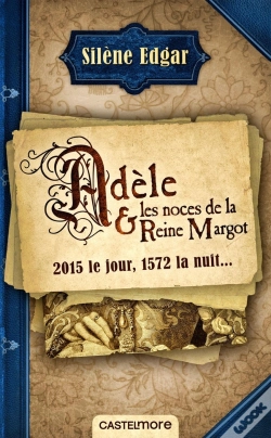 Capa do artigo Adèle Et Les Noces De La Reine Margot