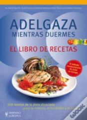 Capa do artigo Adelgaza Mientras Duermes. El Libro De Recetas